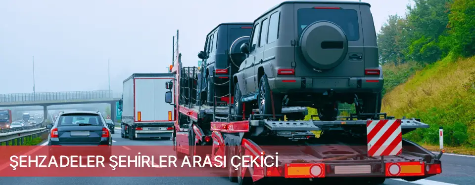 Şehzadeler İlçemi Şehirler Arası Çekici