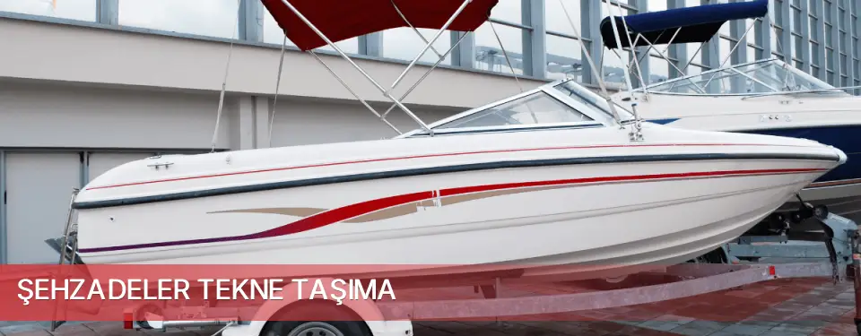 Şehzadeler İlçemi Tekne Taşıma