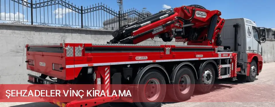 Şehzadeler İlçemi Vinç Kiralama